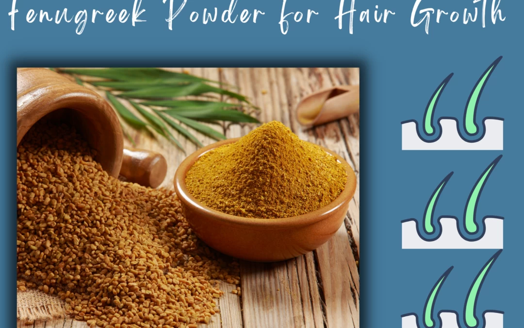 Fenugreek Powder for Hair Growth